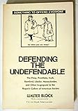 Defending the Undefendable: The Pimp, Prostitute, Scab, Slumlord, Libeler, Moneylender, and Other Scapegoats in the Rogue's Gallery of American Society