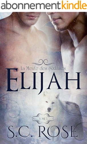 Download La Meute des SixLunes, tome 1: Elijah PDF