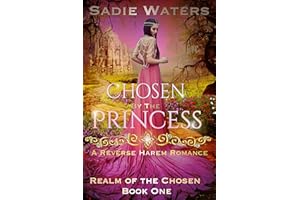 Chosen by the Princess: A Reverse Harem Romance (Realm of the Chosen Book 1)