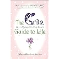 Grits (Girls Raised in the South) Guide to Life