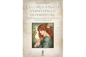 La lunga strada verso i Prati di Persefone (Italian Edition)