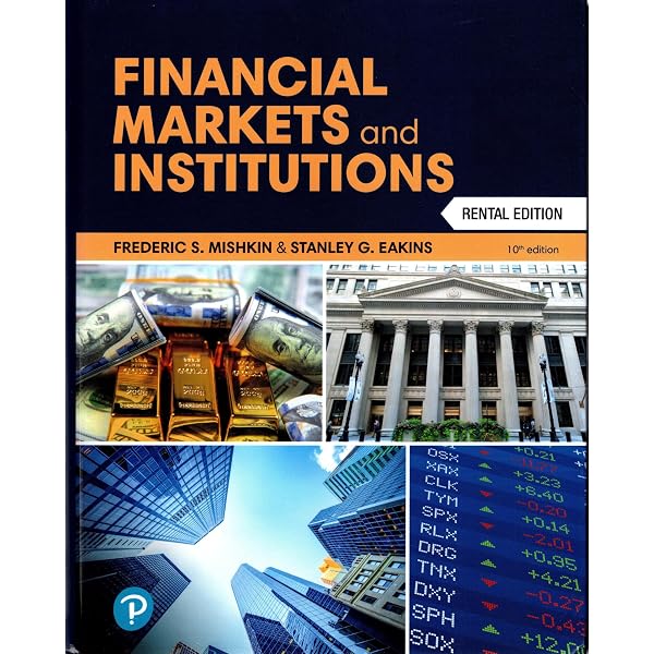 Financial Markets & Institutions: Stanley Eakins Frederic Mishkin