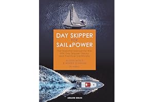 Day Skipper for Sail and Power: The Essential Manual for the RYA Day Skipper Theory and Practical Certificate