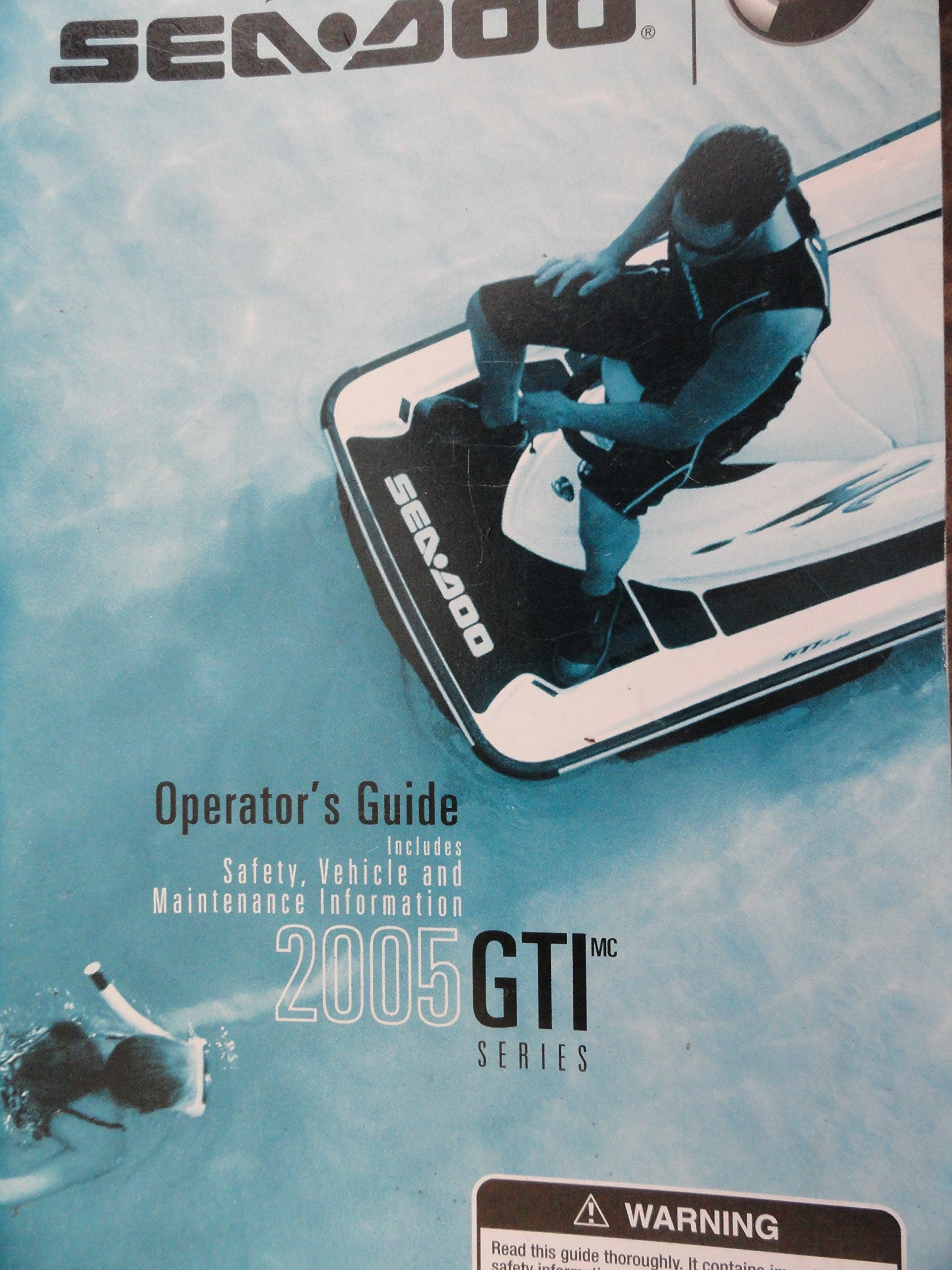 2005 Sea Doo GTI Series Jet Ski Owners Manual SeaDoo Paperback – 2005