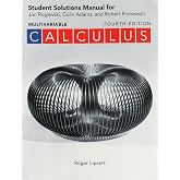 Student Solutions Manual for Calculus Early and Late Transcendentals Multivariable