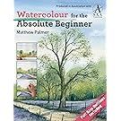Watercolour for the Absolute Beginner