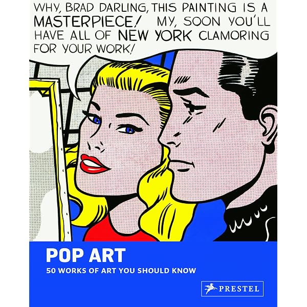 Pop Art: 50 Works of Art You Should Know: Van Wyk, Gary