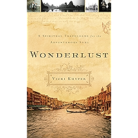 Wonderlust: A Spiritual Travelogue for the Adventurous Soul book cover