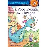 A Poor Excuse for a Dragon (Step into Reading)
