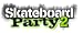 Skateboard Party 2
