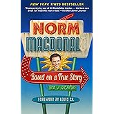 Based on a True Story: Not a Memoir