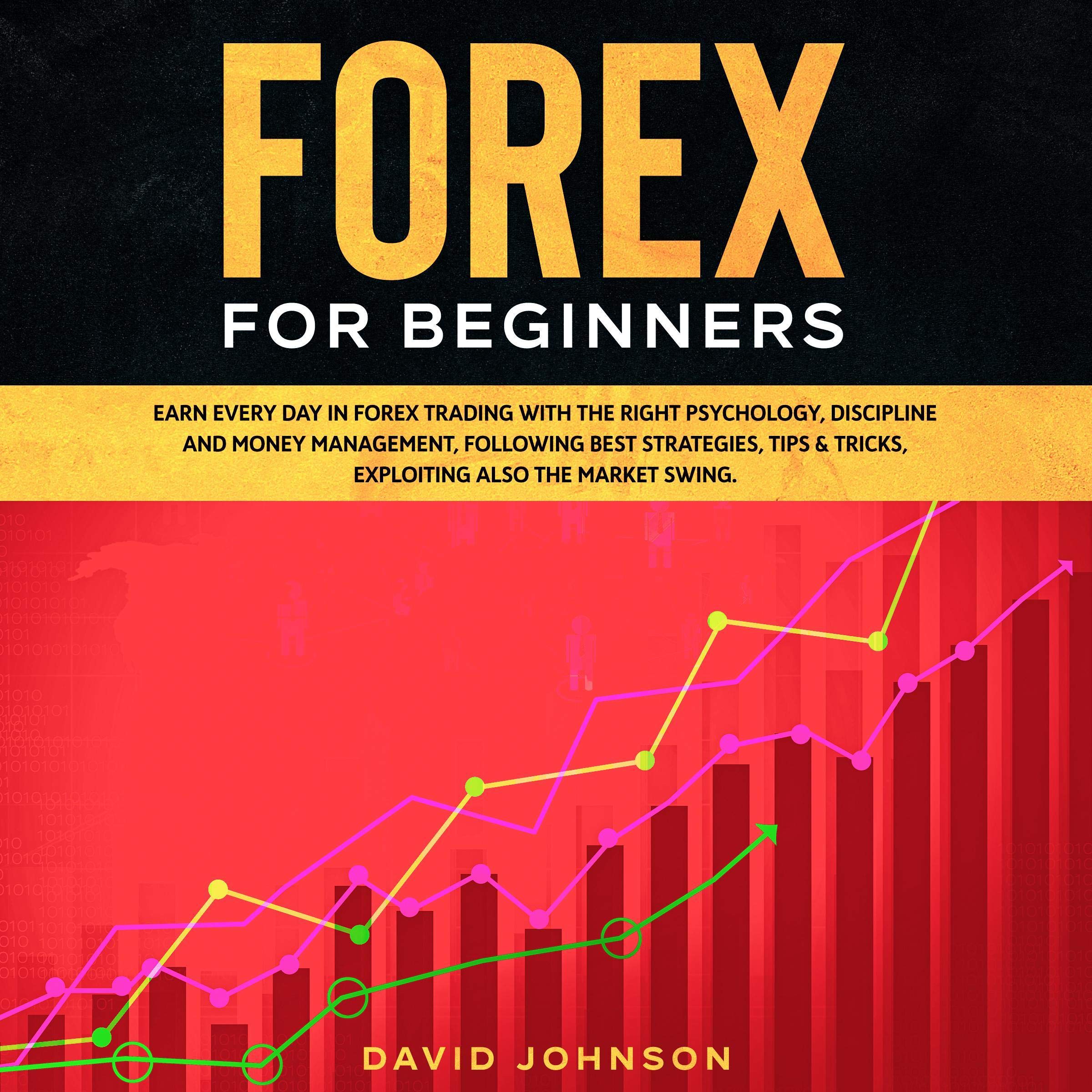 *Read PDF Forex for Beginners Earn Every Day in Forex Trading with the