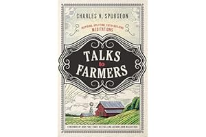Talks to Farmers: Inspiring, Uplifting, Faith-Building Meditations
