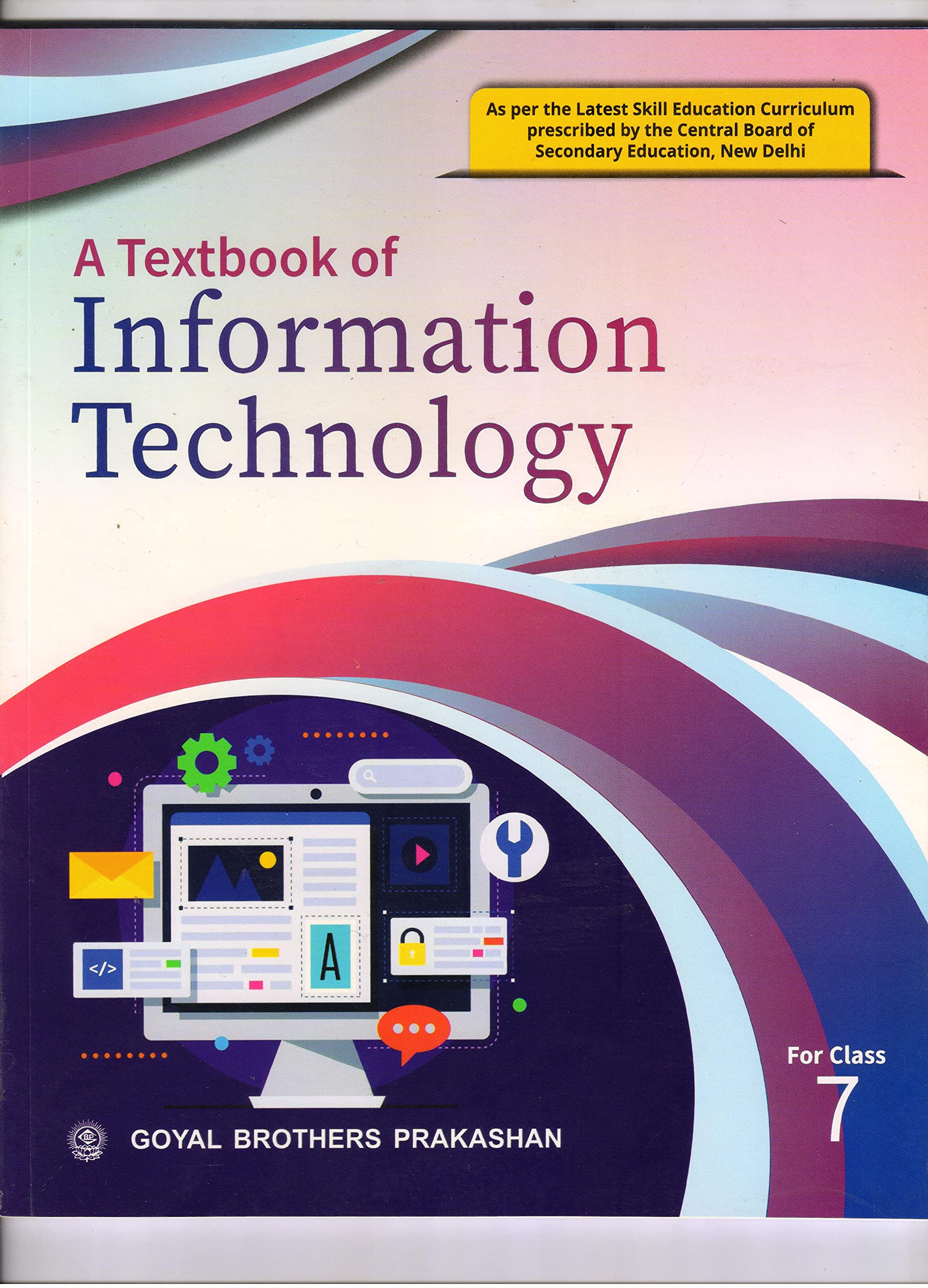 A Textbook of Information Technology For Class 7 - Ansh Book Store