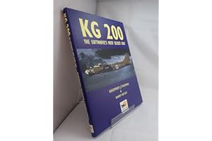 Kg 200: The Luftwaffe's Most Secret Unit