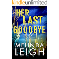 Her Last Goodbye (Morgan Dane Book 2) book cover Her Last Goodbye (Morgan Dane Book 2) book cover