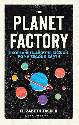 Download The Planet Factory: Exoplanets and the Search for a Second Earth (English Edition) PDF