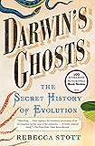Darwin's Ghosts: The Secret History of Evolution