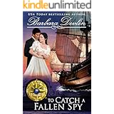 To Catch A Fallen Spy (Brethren of the Coast Book 8)