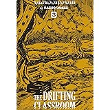 The Drifting Classroom: Perfect Edition, Vol. 3 (3)