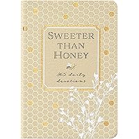 Sweeter Than Honey: 365 Daily Devotions