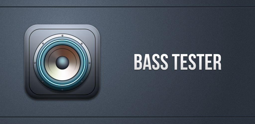 Bass Tester