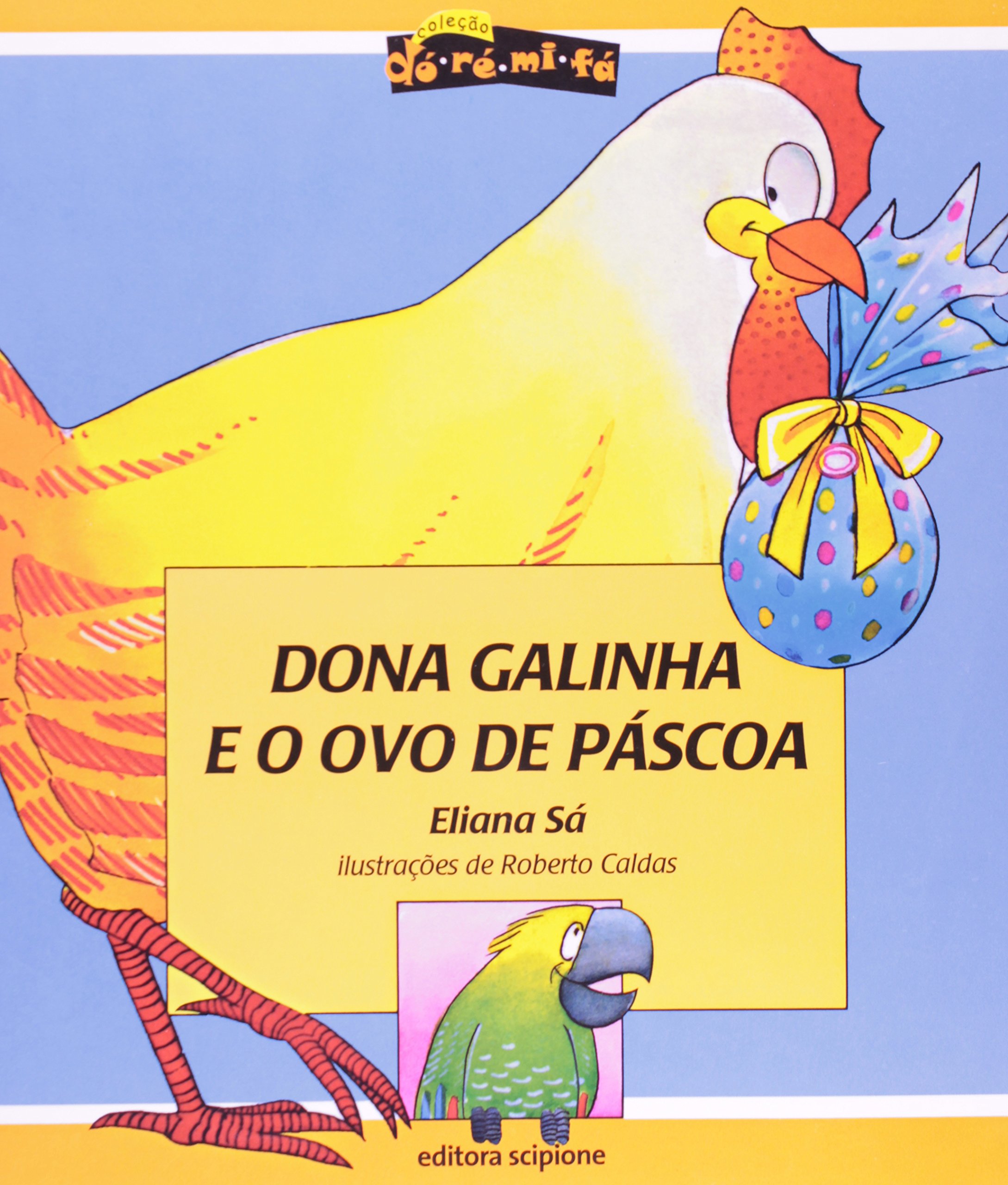 Dona Galinha E O Ovo De Páscoa Atividades Historia Dona Galinha E O Ovo De Pascoa - EDUCA