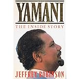 YAMANI: THE INSIDE STORY