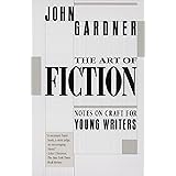 The Art of Fiction: Notes on Craft for Young Writers