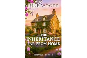 The Inheritance Far From Home (Book 6 Bakewell)