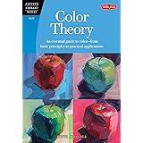Color Theory: An essential guide to color-from basic principles to practical applications (Artist's Library)