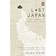 Lost Japan: Last Glimpse of Beautiful Japan