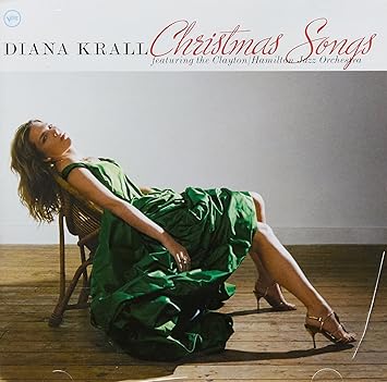 Image result for Christmas songs Diana Krall featuring the Clayton/Hamilton Jazz Orchestra.