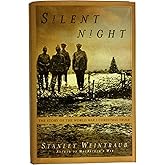 Silent Night: The Story of the World War I Christmas Truce: Weintraub ...