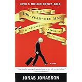 The 100-Year-Old Man Who Climbed Out the Window and Disappeared