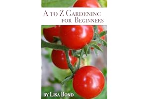 A to Z Gardening for Beginners