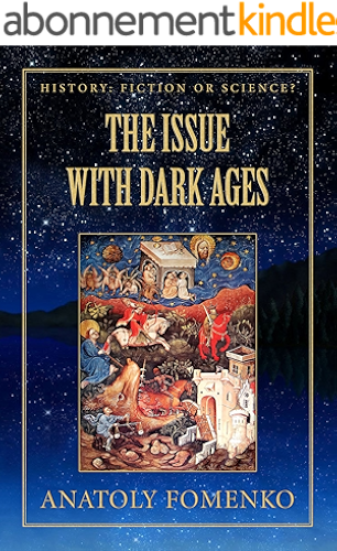 Download The Issue with Dark Ages (History: Fiction or Science? Book 4) (English Edition) PDF