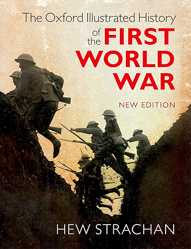 Download The Oxford Illustrated History of the First World War: New Edition (English Edition) PDF