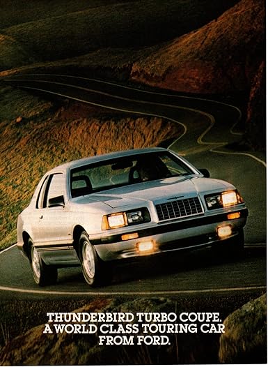 amazon com magazine print ad 1983 ford thunderbird turbo coupe a world class touring car from ford entertainment collectibles magazine print ad 1983 ford thunderbird turbo coupe a world class touring car from ford