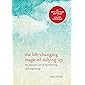 The Life-Changing Magic of Tidying Up: The Japanese Art of Decluttering and Organizing