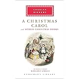 A Christmas Carol and Other Christmas Books (Everyman's Library)