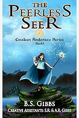 The Peerless Seer (The Emaleen Andarsan Series (Fantasy Series for Kids and Young Adults) Book 1) Kindle Edition