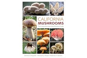 California Mushrooms: The Comprehensive Identification Guide
