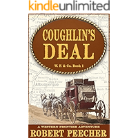 Coughlin's Deal: A Western Frontier Adventure (W. F. & Co. Book 1) book cover