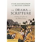 The Drama of Scripture: Finding Our Place in the Biblical Story