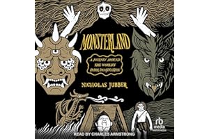 Monsterland: A Journey Around the World's Dark Imagination
