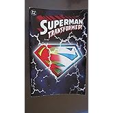 Superman: Transformed!