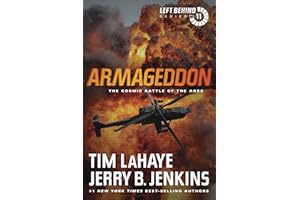 Armageddon: The Cosmic Battle of the Ages (Left Behind Series Book 11) The Apocalyptic Christian Fiction Thriller and Suspense Series About the End Times