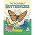 The Truth About Butterflies
