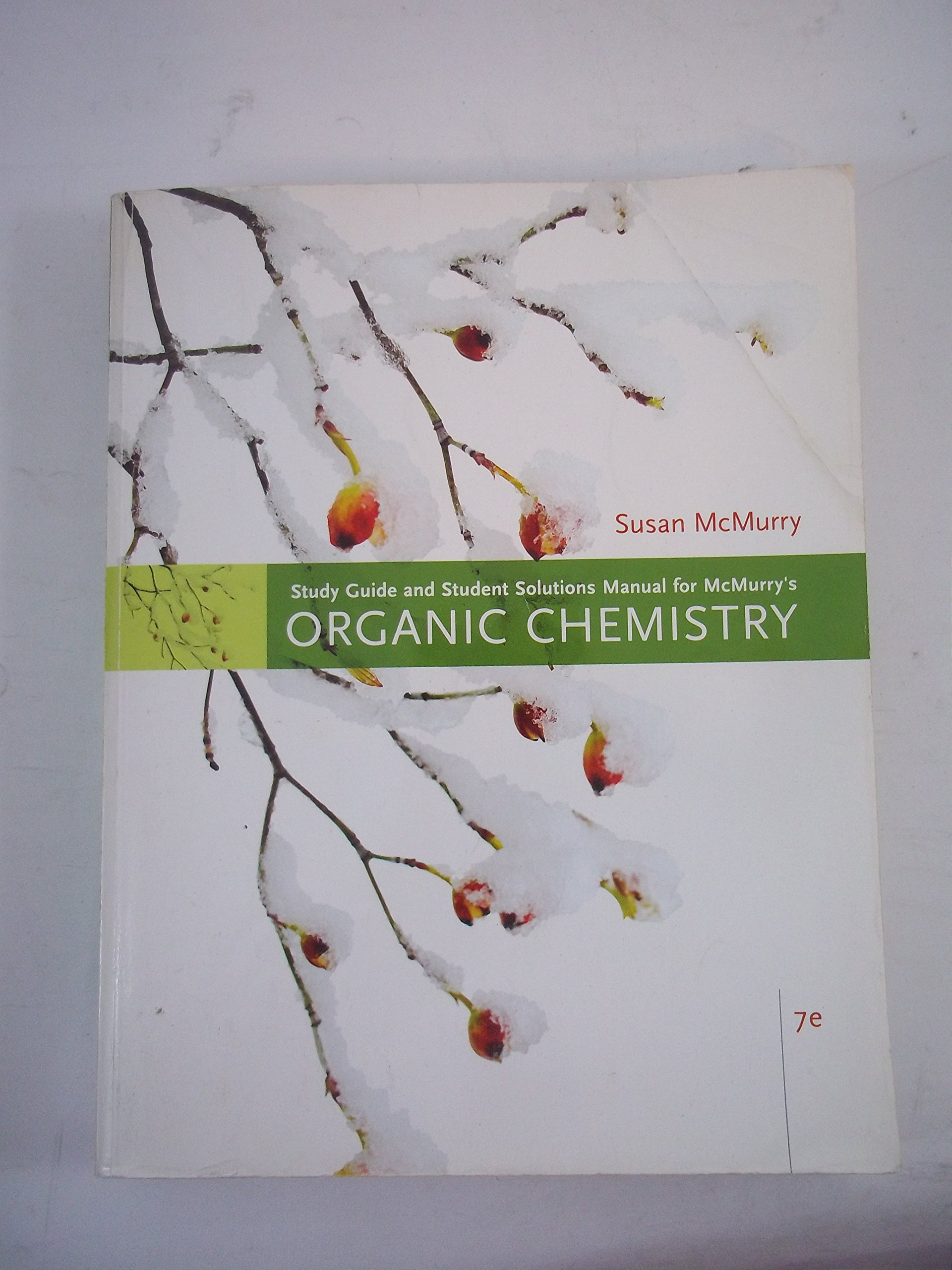 Study Guide and Student Solutions Manual for McMurry's Organic Chemistry:  Susan McMurry: 0705625399323: Amazon.com: Books